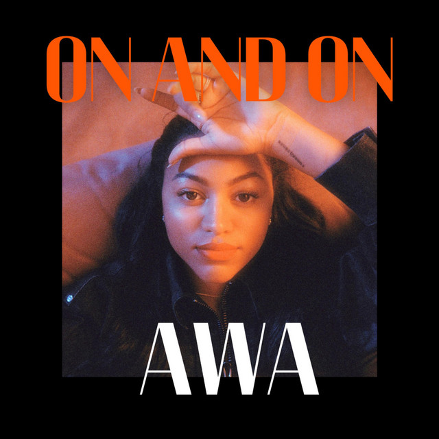 On and On by AWA