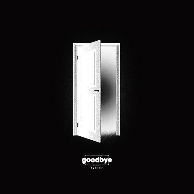 goodbye - Single by ryster | Spotify