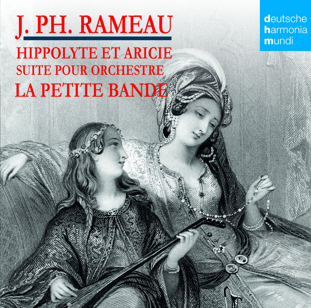 Rameau - Hippolyte et Aricie (Suite)