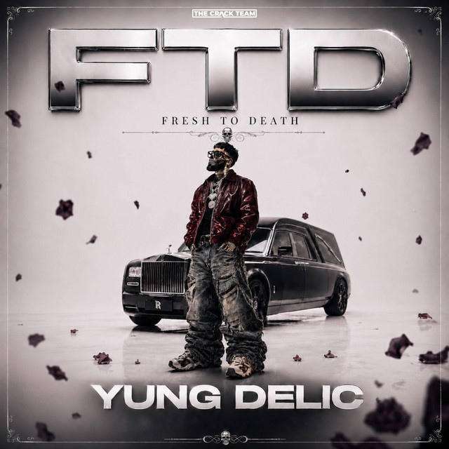 F.T.D (FRESH TO DEATH)