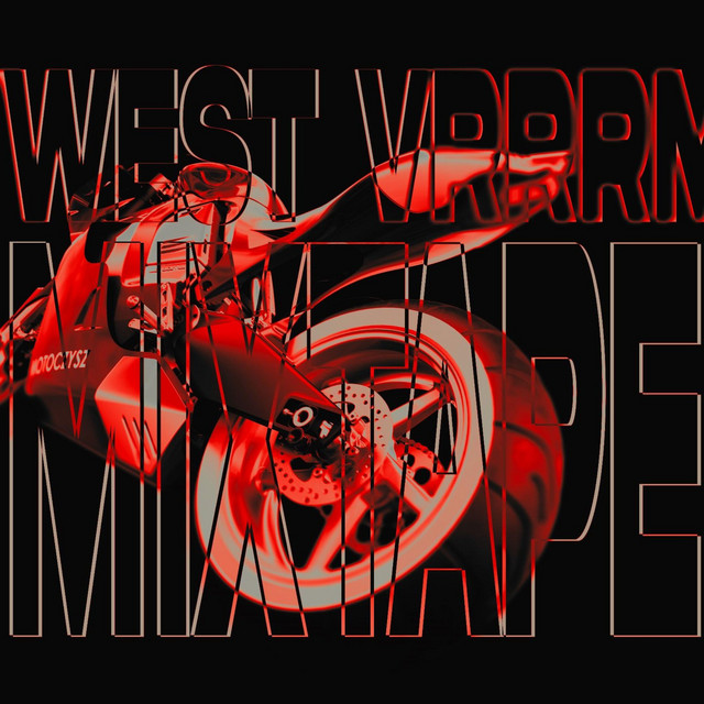 WEST VRRRMM MIXTAPE cover art