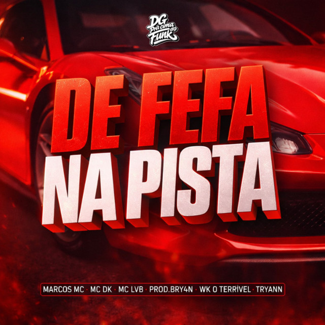 De Fefa Na Pista