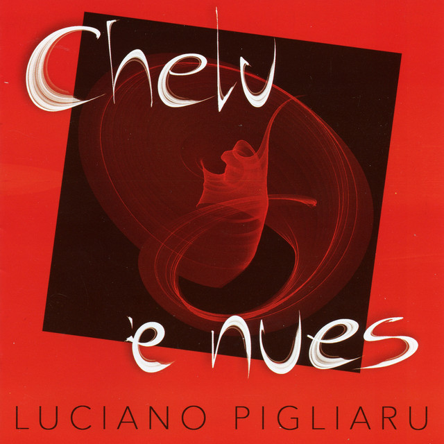 Chelu 'E Nues - Album by Luciano Pigliaru | Spotify