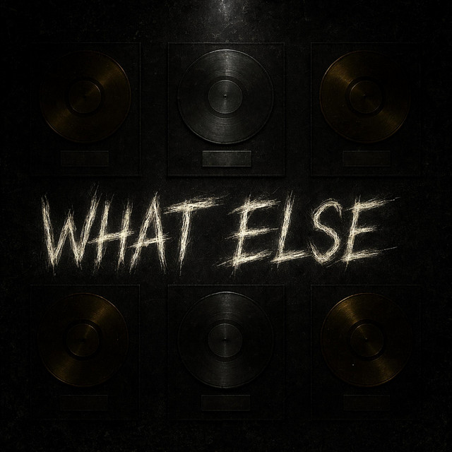 What Else - Radio Edit