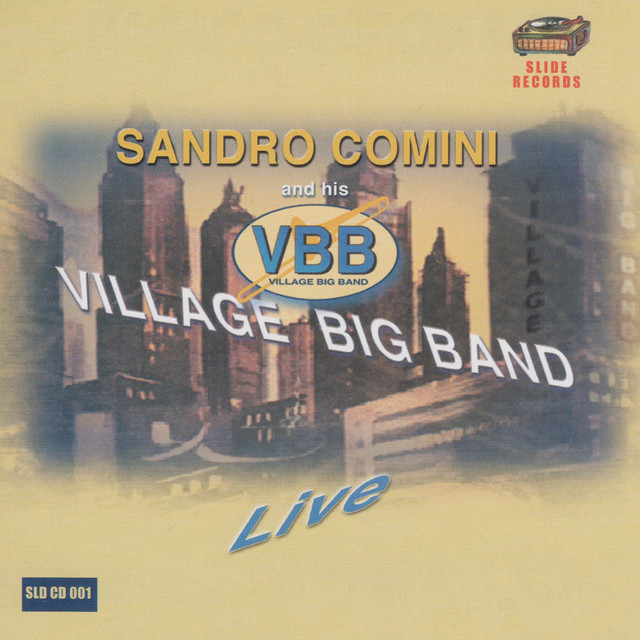 Sandro Comini and his Village Big Band Live cover art