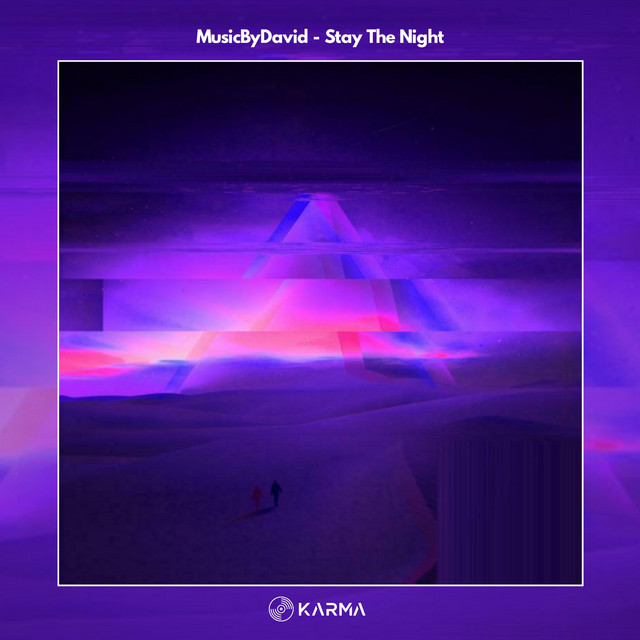 MusicByDavid – Stay The Night