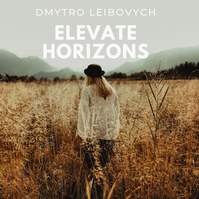 Обкладинка: Elevate Horizons — Dmytro Leibovych