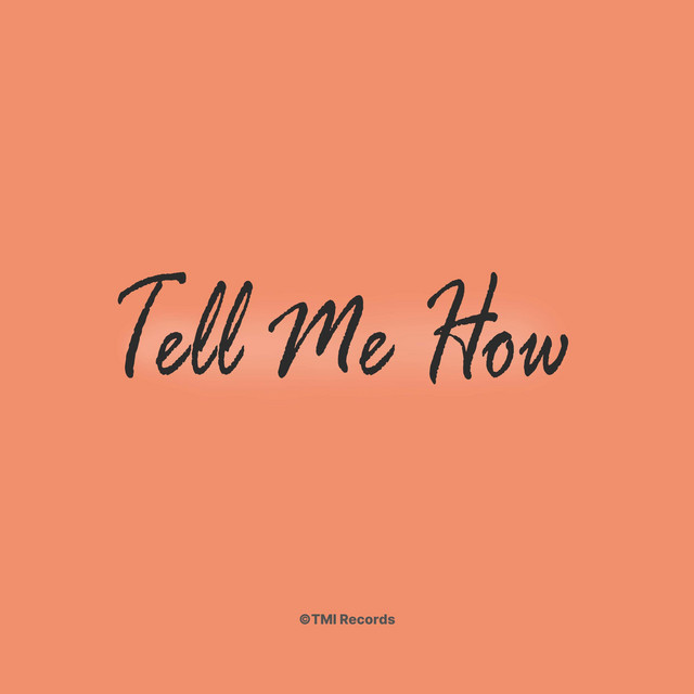 Tell Me How cover art