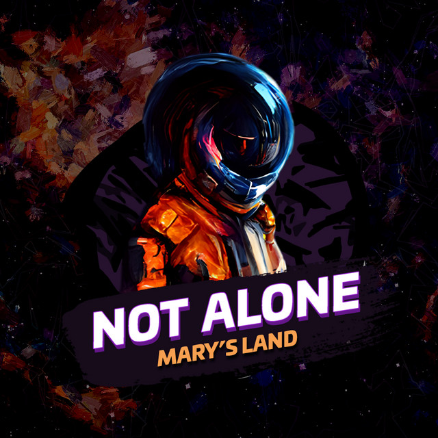 Обкладинка: Not Alone — Mary's Land