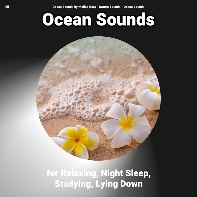!!!! Ocean Sounds for Relaxing, Night Sleep, Studying, Lying Down cover art