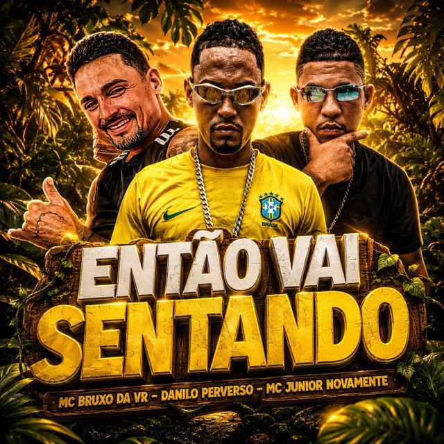 Então Vai Sentando