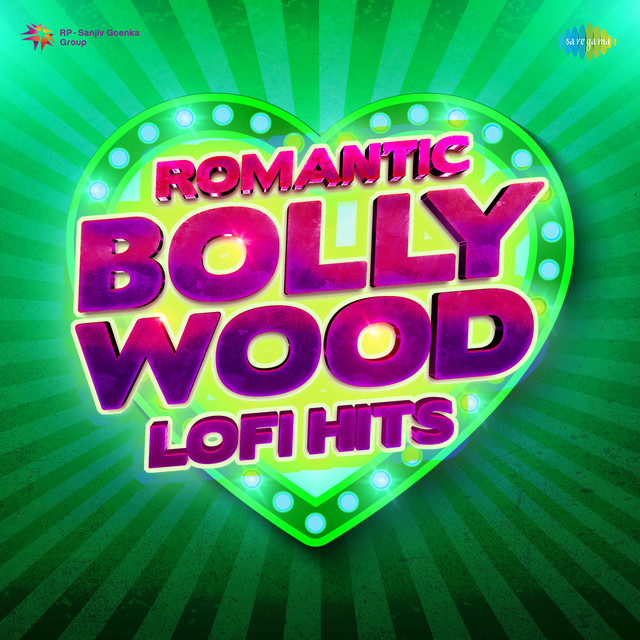 Romantic Bollywood Lofi Hits cover art