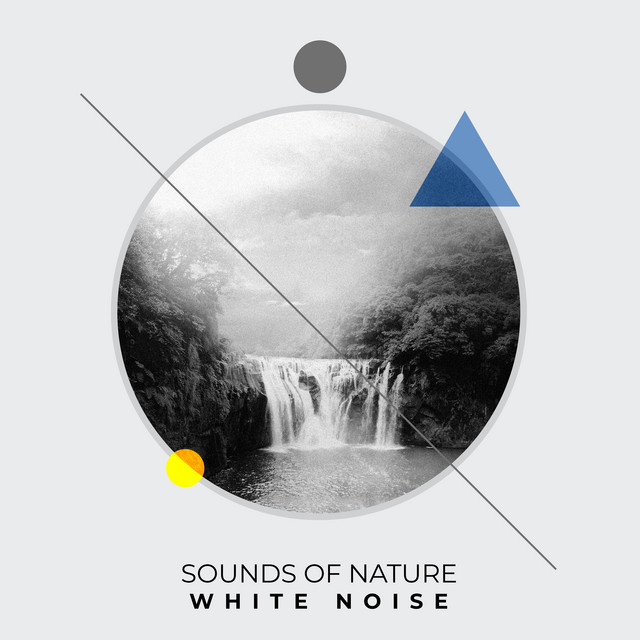 Sounds of Nature White Noise - Album by Sounds of Nature White Noise ...