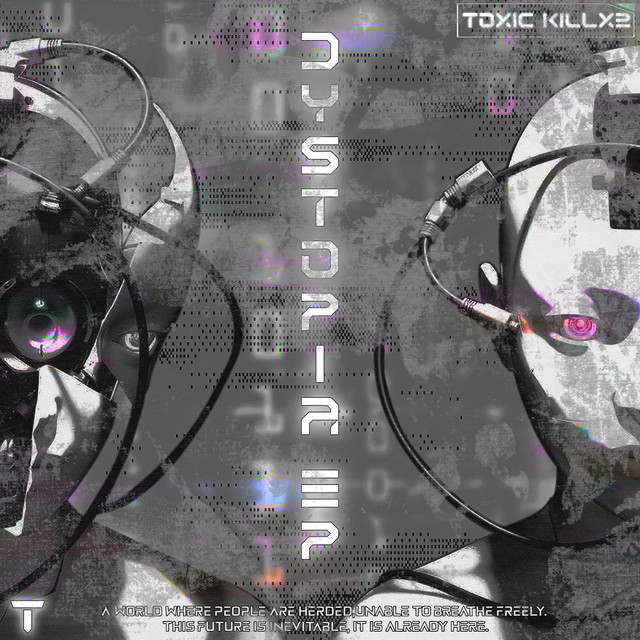 Обкладинка TOXIC KILLXR — DYSTOPIA
