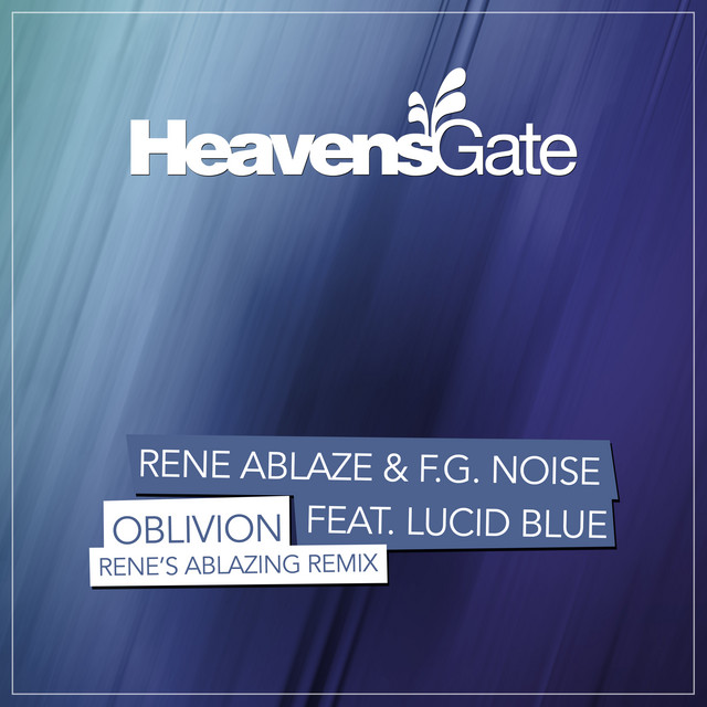 Обкладинка: Oblivion - Rene's Ablazing Remix — Rene Ablaze