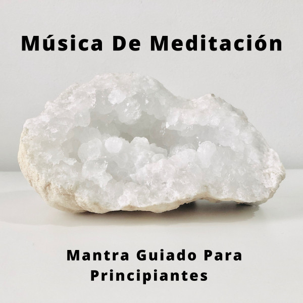 Música De Meditación: Mantra Guiado Para Principiantes cover art