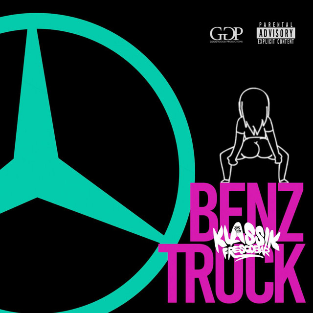 Benz Truck (Money Mix Riddim)