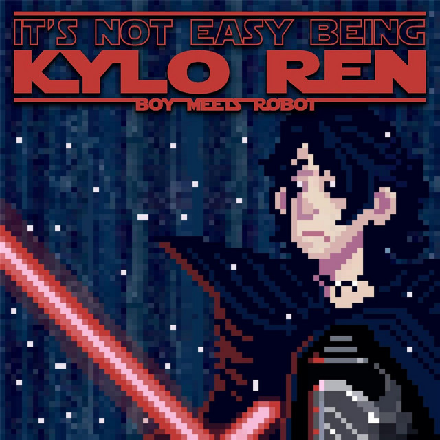 It's Not Easy Being Kylo Ren cover