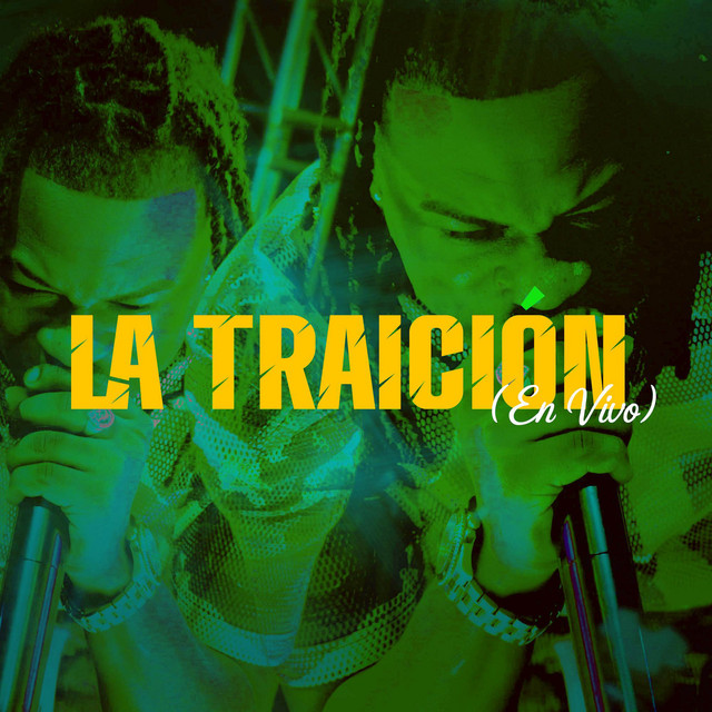 La Traición - En Vivo