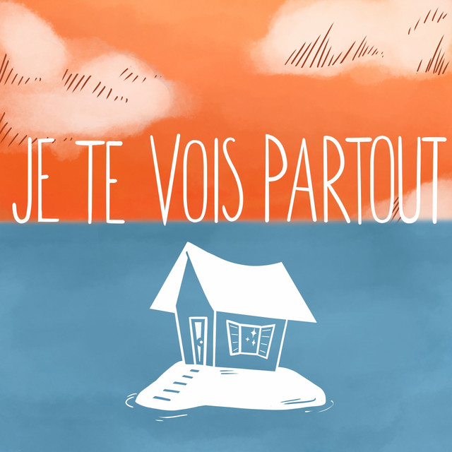 Je te vois partout cover art