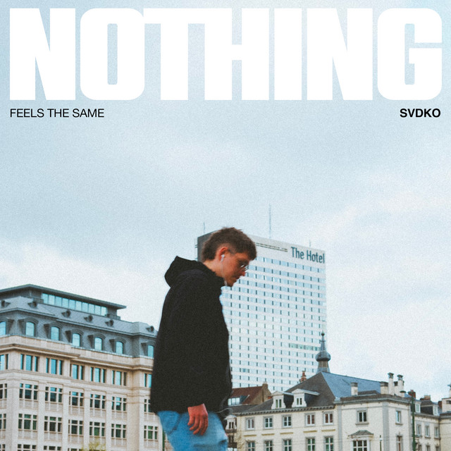 NOTHING FEELS THE SAME