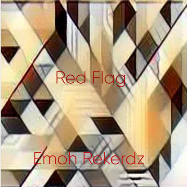 Emoh Rekerdz – Red Flag