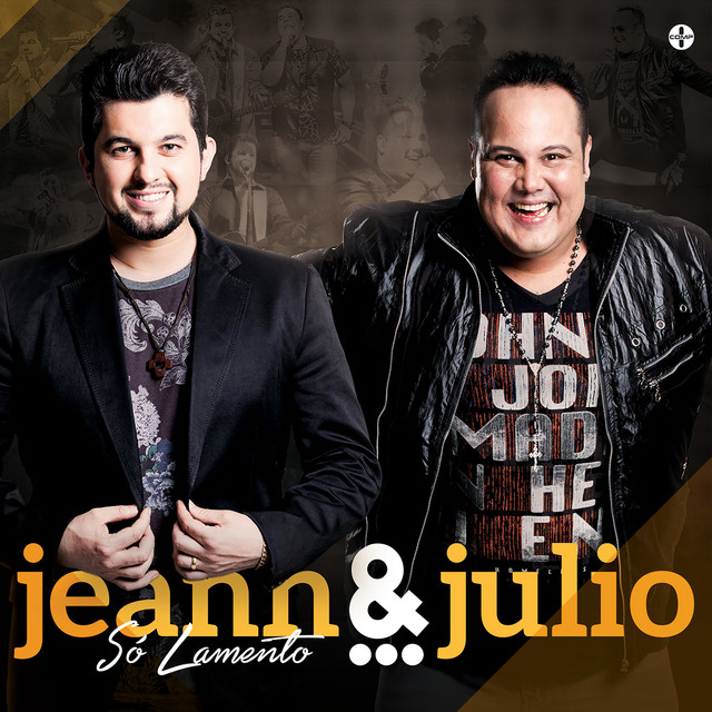 Só Lamento by Jeann & Julio
