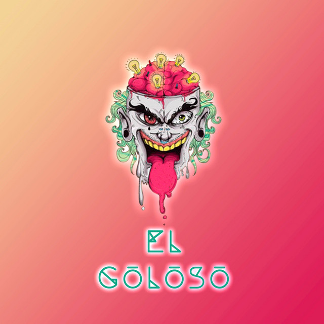 El Goloso - Deluxe Edition