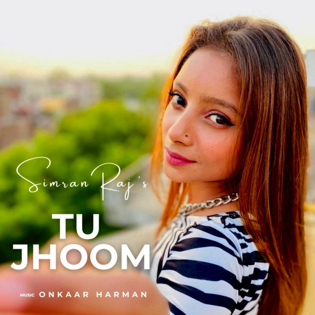 Tu Jhoom