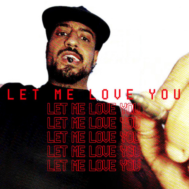 Let Me Love You