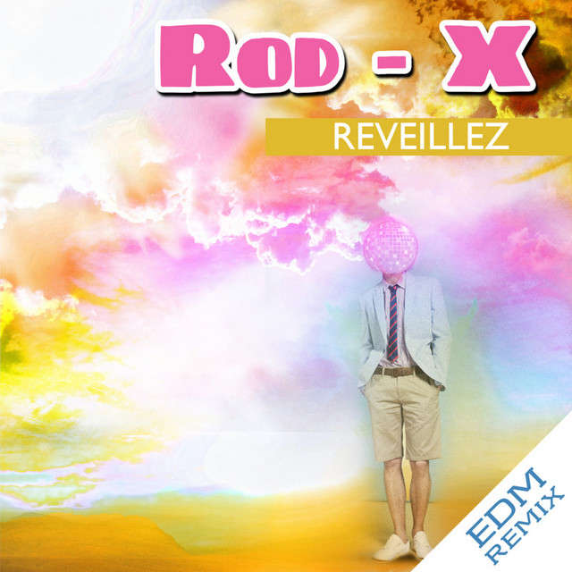 Reveillex (EDM Mix) - Single - Single by Rod-X | Spotify
