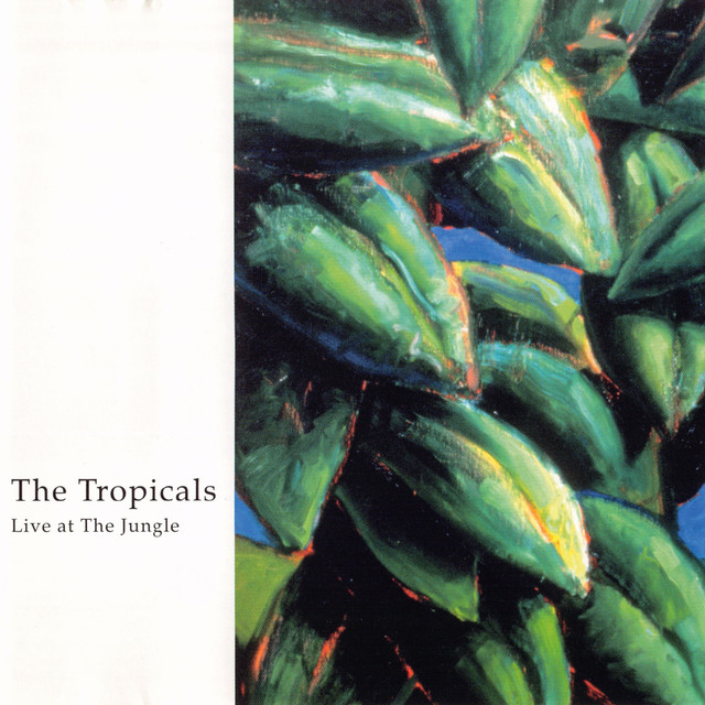 The Tropicals