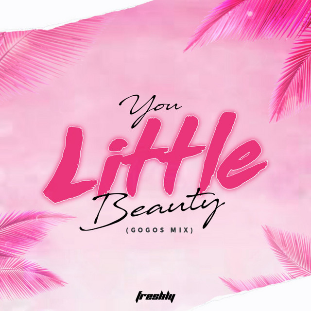You Little Beauty - Gogos Mix