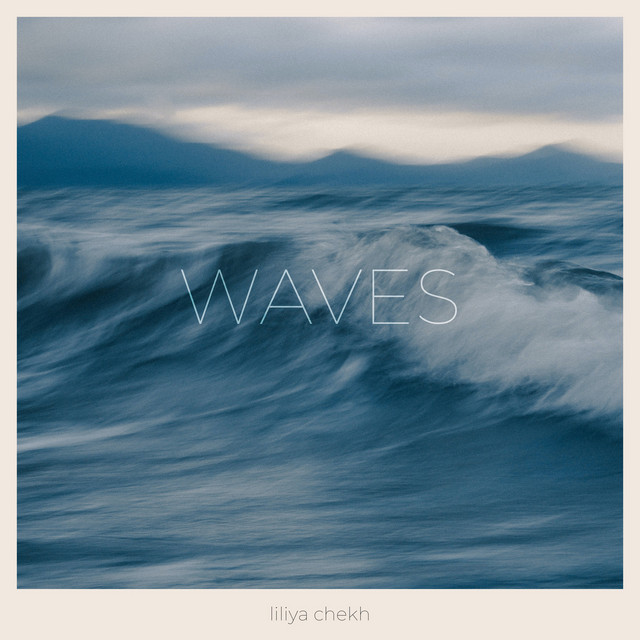 Обкладинка: Waves — Liliya Chekh