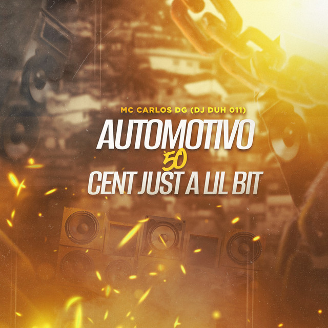Automotivo 50 Cent Just a Lil Bit