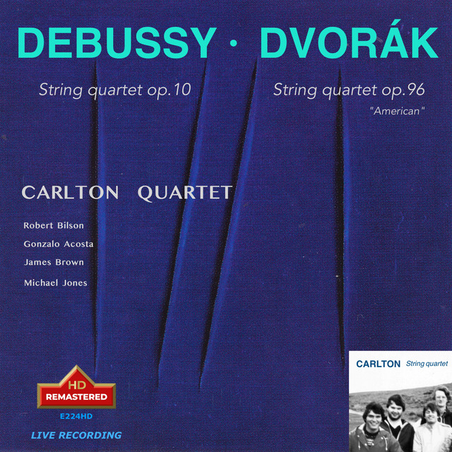 Debussy: String Quartet in G Minor, Op. 10, L. 85 - Dvořák: String Quartet No. 12 in F Major, Op. 96, B. 179 "American" (Live [2023 Remaster]) cover art