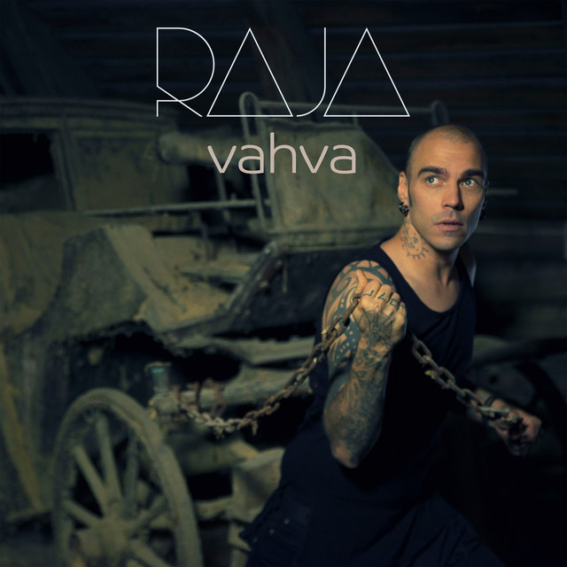 Vahva - Single by RAJA | Spotify