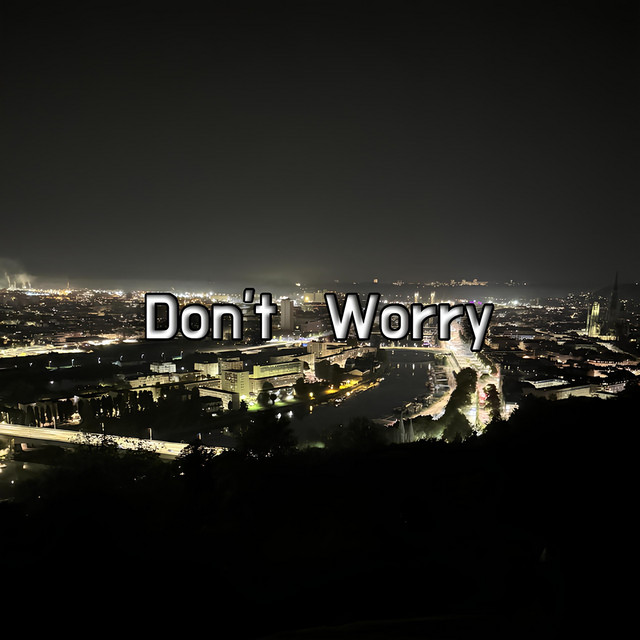 Don't Worry (Sped Up)