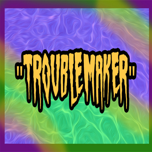 Troublemaker cover art