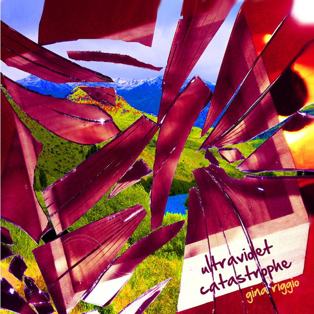 Ultraviolet Catastrophe - Album by Gina Riggio | Spotify