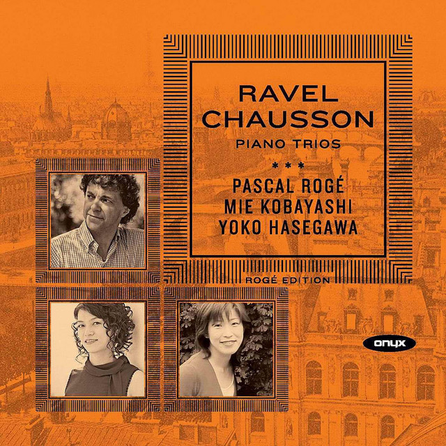 Ravel & Chausson Piano Trios cover art