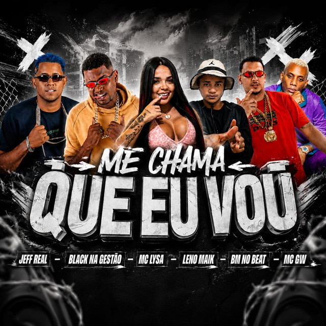Me Chama Que Eu Vou