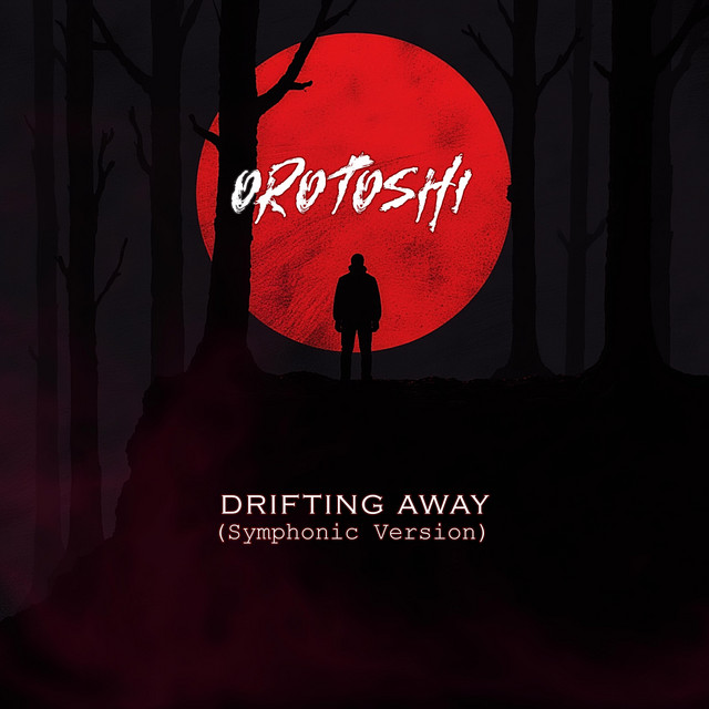 Обкладинка: drifting away - symphonic version — orotoshi