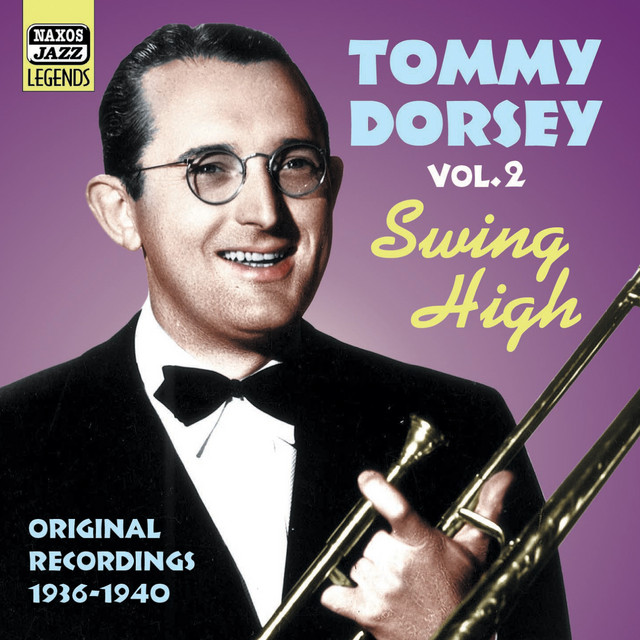 Dorsey, Tommy: Swing High (1936-1940) cover