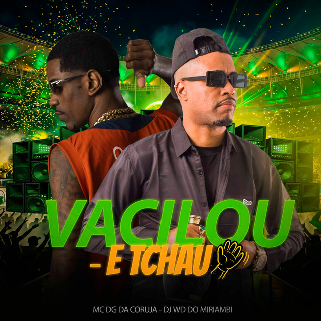 Vacilou e Tchau