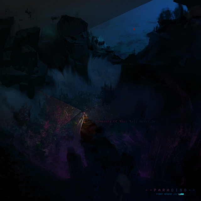 Remnants Of What Will Never Be (From "Paradiso: First Sphere///Luna") cover art