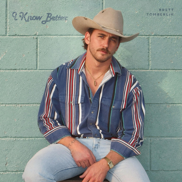 I Know Better by Brett Tomberlin