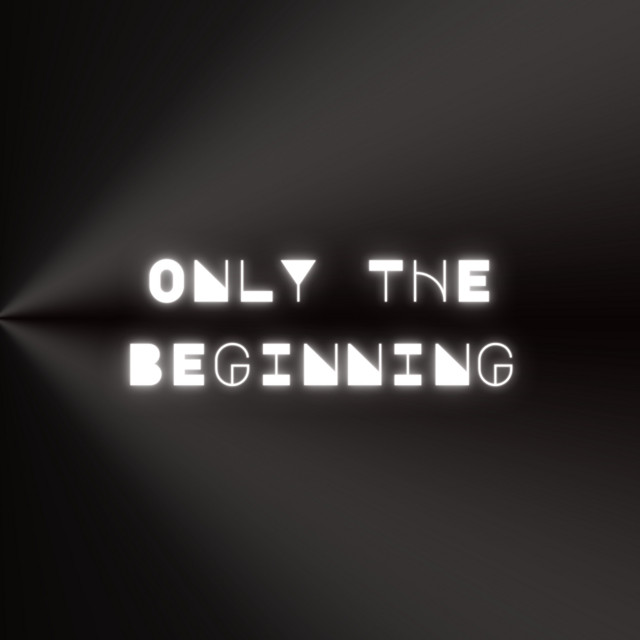 ONLY THE BEGINNING cover art