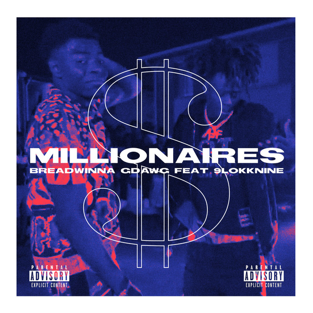 Millionaires (feat. 9lokkNine)