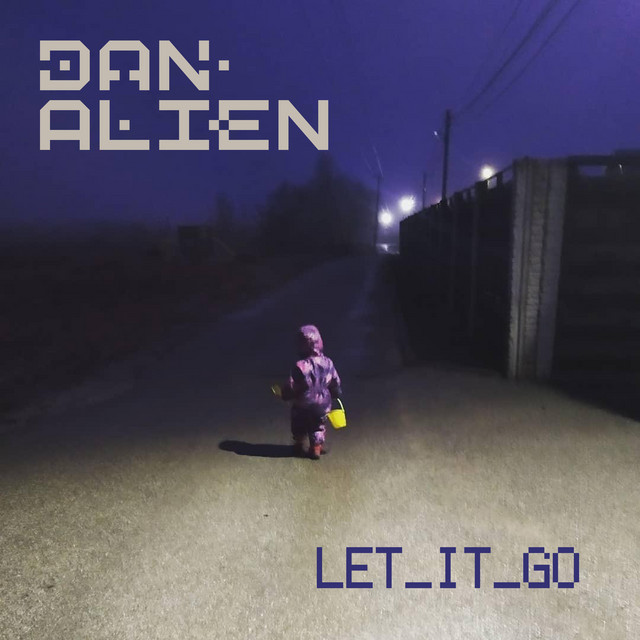 Обкладинка Dan Alien — Let It Go